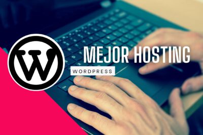 Mejor hosting WordPress